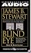 Blind Eye: How the Medical Establishment Let a Doctor Get Away with Murder