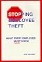 Stopping Employee Theft, What Every Employer Must Know