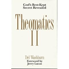 Theomatics II: God's Best Kept Secret Revealed