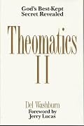 Theomatics II: God's Best-Kept Secret Revealed