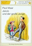 Jakob und der gro&szlig;e Junge - ( Ab 6 Jahre) - Paul Maar
