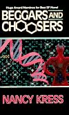 Beggars And Choosers (Beggars Trilogy (also known as Sleepless Trilogy))