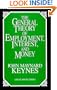 The General Theory of Employment, Interest, and Money (Great Minds Series)