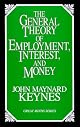 The General Theory of Employment, Interest, and Money (Great Minds Series) by John Maynard Keynes
