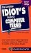 Book The Complete Idiot's Guide to Computer Terms (Complete Idiots Guide)
