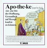 Apotheke. Ein fröhliches Wörterbuch.