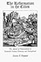 The Reformation in the Cities: The Appeal of Protestantism to Sixteenth-Century Germany and Switzerland