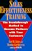 Sales Effectiveness Training: The Breakthrough Method to Become Partners with Your Customers