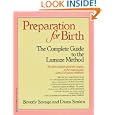 Preparation for Birth: The Complete Guide to the Lamaze Method