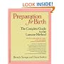 Preparation for Birth: The Complete Guide to the Lamaze Method