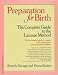 Preparation for Birth: The Complete Guide to the Lamaze Method