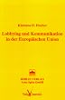 Lobbying und Kommunikation in der Europ�ischen Union