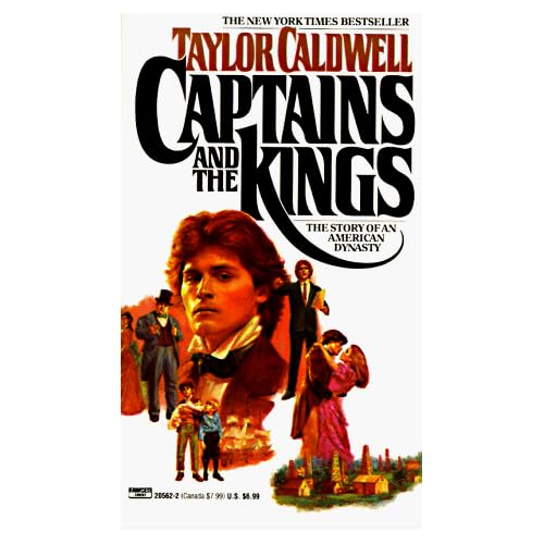 Captains and the Kings: The Story of an American Dynasty