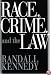 Race, Crime, and the Law