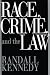 Race, Crime, and the Law