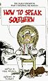 How to Speak Southern