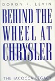 Review Harcourt  / Behind the Wheel at Chrysler: The Iacocca Legacy