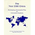 The Year 2000 Crisis: Developing a Successful Plan for Information Systems