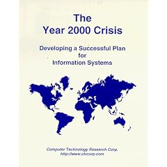 The Year 2000 Crisis: Developing a Successful Plan for Information Systems