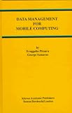 Review Springer  / Data Management for Mobile Computing (Advances in Database Systems)