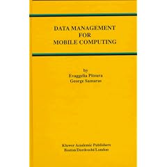 Data Management for Mobile Computing (Advances in Database Systems)