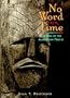 No Word for Time: The Way of the Algonquin People