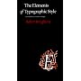 The Elements of Typographic Style by ROBERT BRINGHURST
