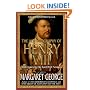 The Autobiography of Henry VIII: With Notes by His Fool, Will Somers