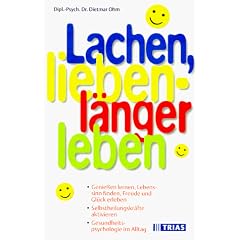 Lachen, lieben, l�nger leben