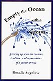 Empty the Ocean With a Spoon: Growing Up With the Customs, T