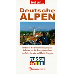 Lust auf . . ., Deutsche Alpen: Die besten Motorradstrecken zwischen Bodensee und Berchtesgadener Alpen