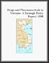 Drugs and Pharmaceuticals in Vietnam: A Strategic Entry Report, 1998