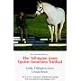 An Introduction to the Tellington-Jones Equine Awareness Method: The T.E.A.M. Approach to Problem-Free Training