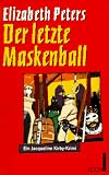 Der letzte Maskenball - Ein Jacqueline Kirby- Krimi. - Elizabeth Peters, Barbara Mertz