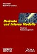 Derivate und Interne Modelle. Modernes Risikomanagement