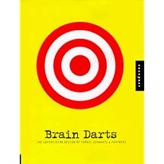 Brain Darts: The Advertising Design of Turkel Schwartz & Partners