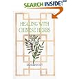 Healing with Chinese Herbs by Richard Hyatt