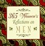 365 Women's Reflections on Men