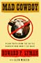 Mad Cowboy: Plain Truth from the Cattle Rancher Who Won't Eat Meat