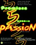 Premiere 5 with a Passion: Essential Guide to Video Editing, Effects and Production with Adobe Premiere 5