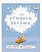 Penguin Dreams (I Can Sleep Book)