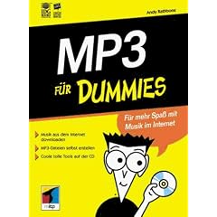 MP3 f�r Dummies.F�r mehr Spa� mit Musik im Internet