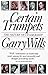 Certain Trumpets: The Nature of Leadership