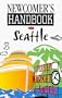 Newcomer's Handbook for Seattle