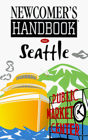Newcomer's Handbook for Seattle