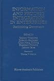 Information and Process Integration in Enterprises: Rethinking Documents (The Springer International Series in Engineering and Computer Science)