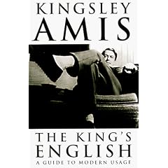 The King's English: A Guide to Modern Usage