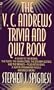 V. C. Andrews Trivia and Quiz Book