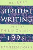 The Best Spiritual Writing 1999 (Best Spiritual Writing)