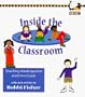 Inside the Classroom: Teaching Kindergarten and First Grade (Bee Line Books)